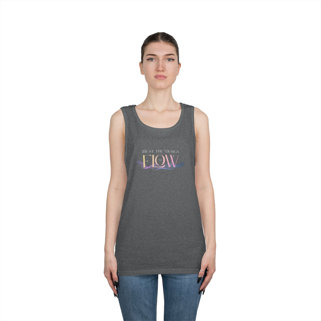 Trust the Design and Flow - Tank Top