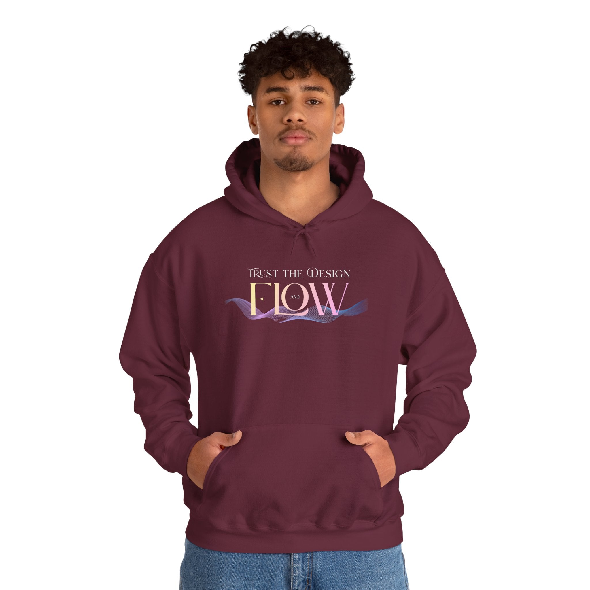 Trust the Design and Flow - Hoodie