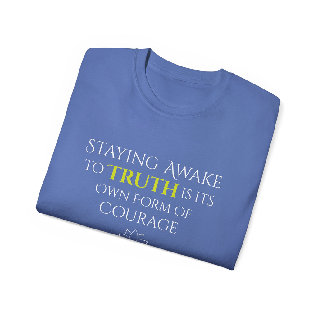 Staying Awake To The Truth - T-Shirt