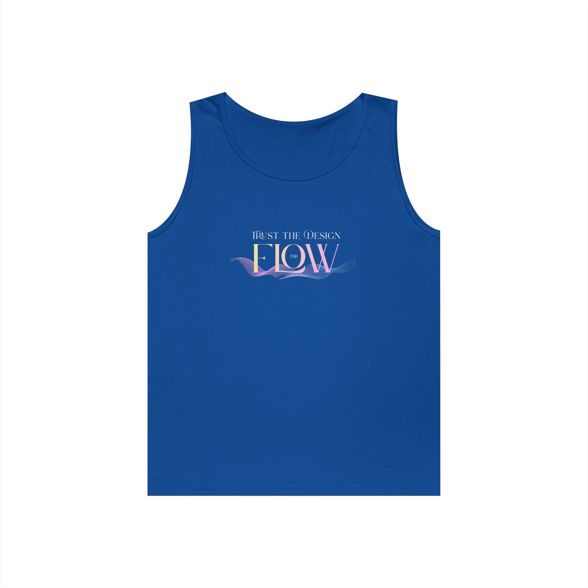 Trust the Design and Flow - Tank Top