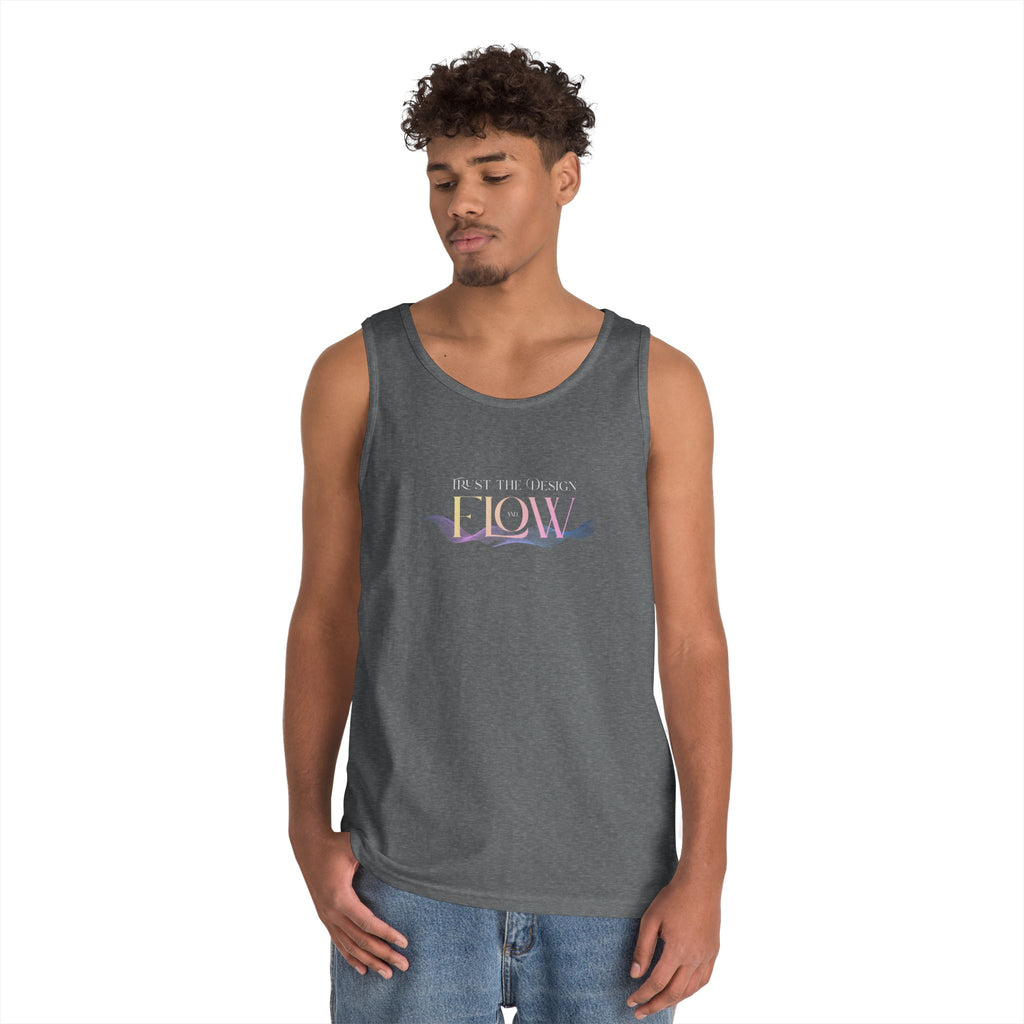 Trust the Design and Flow - Tank Top