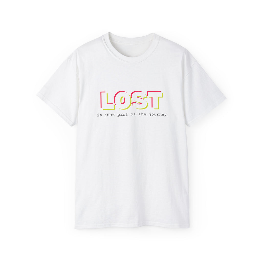 Lost is Just Part of the Journey - T Shirt