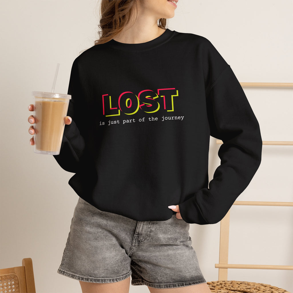 Lost is Just Part of the Journey - Sweatshirt
