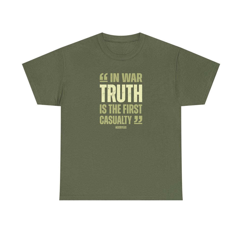In War Truth Is The First Casualty - T-Shirt
