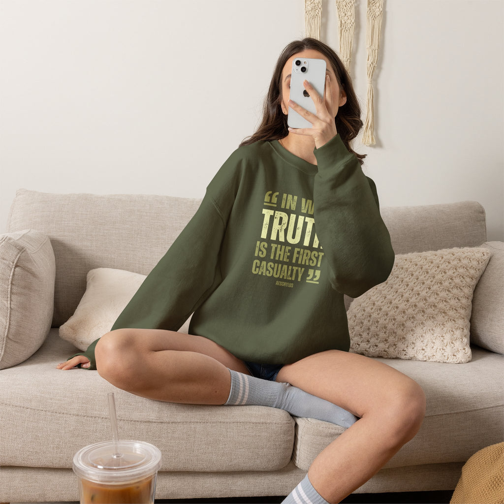 In War, Truth is the First Casualty - Sweatshirt