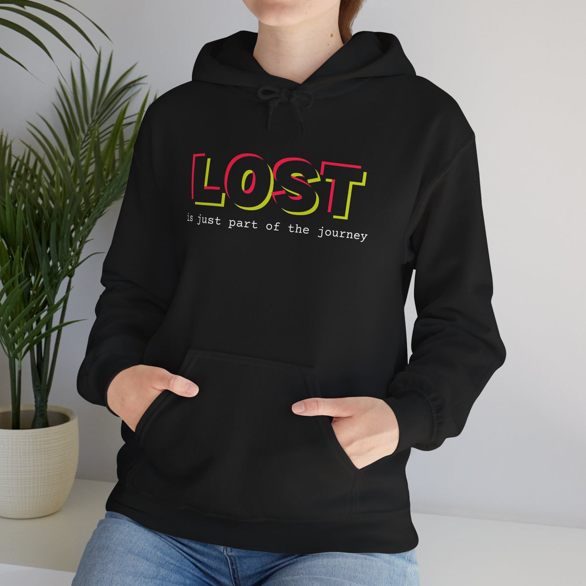 Lost is Just Part of the Journey Hoodie