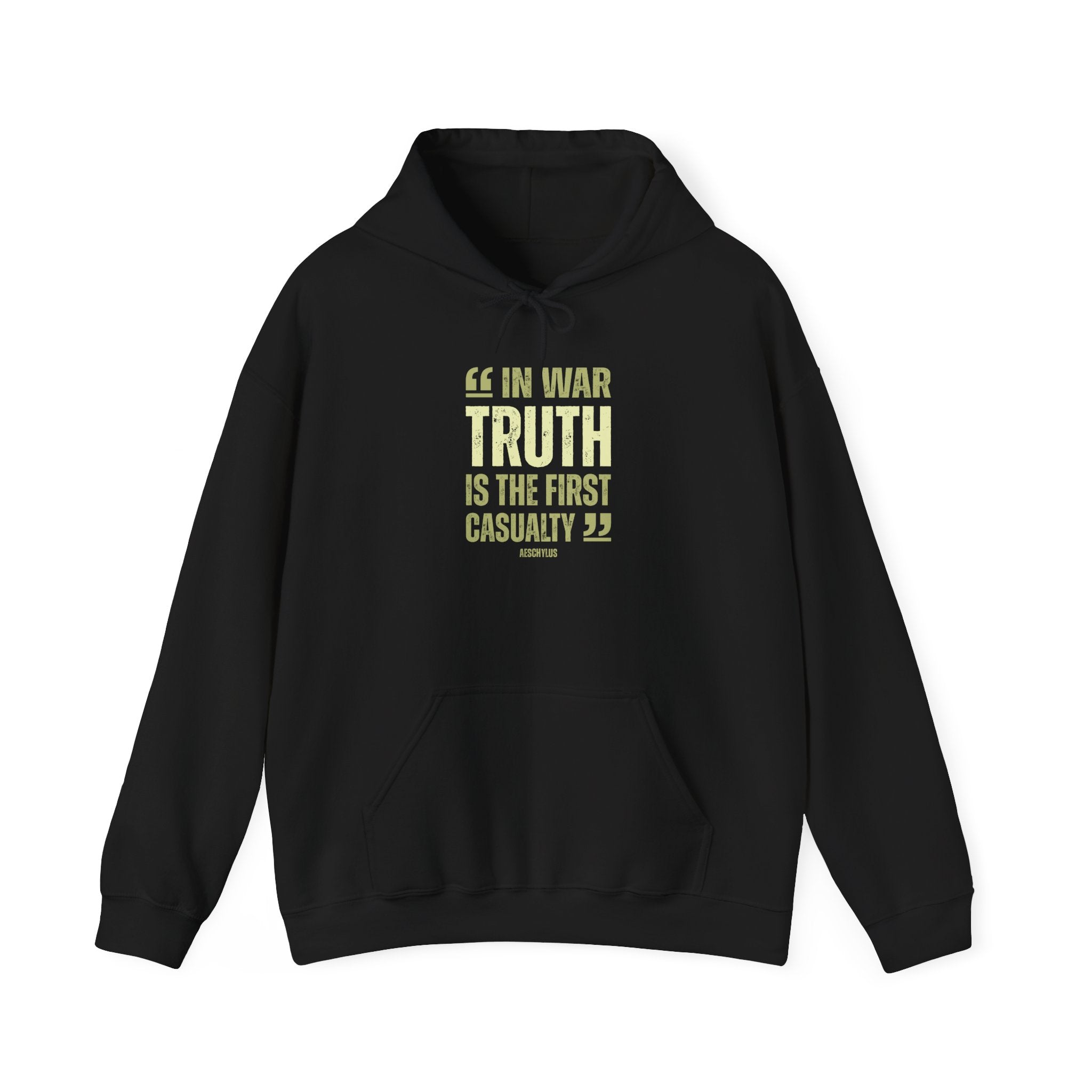 In War, Truth is the First Casualty - Hoodie