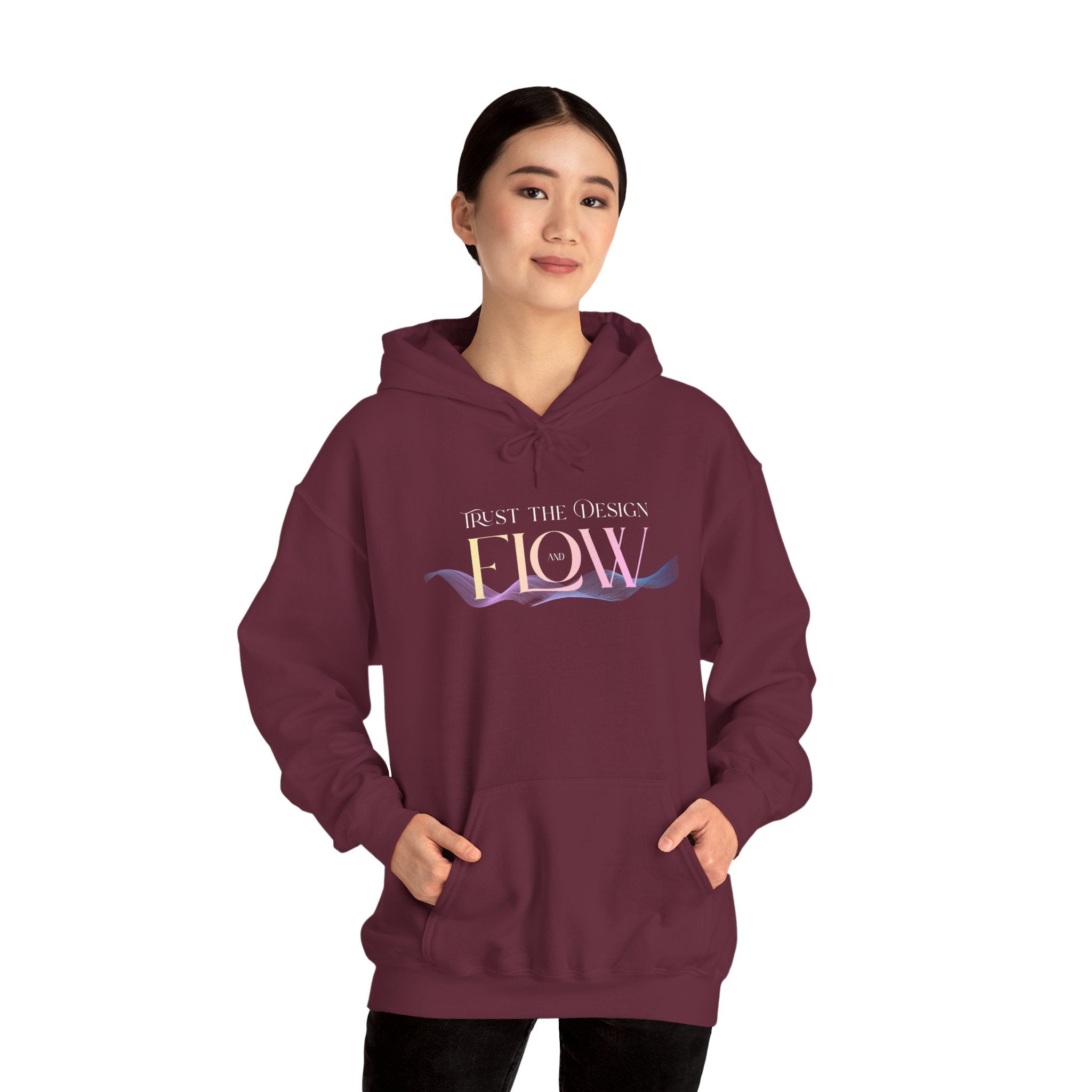 Trust the Design and Flow - Hoodie