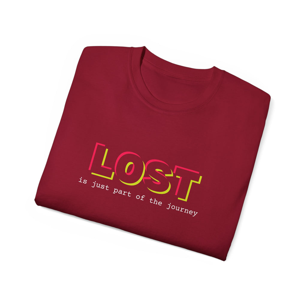 Lost is Just Part of the Journey - T Shirt
