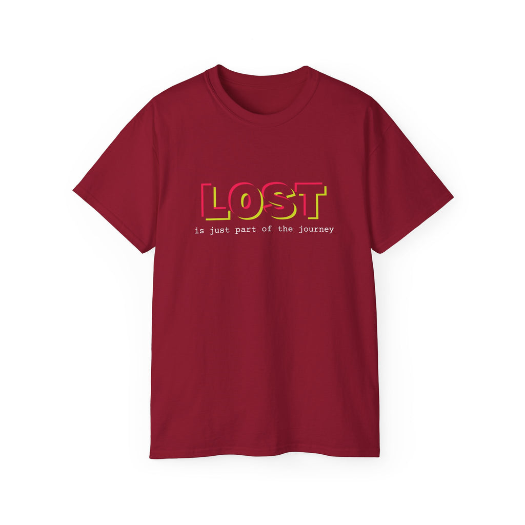 Lost is Just Part of the Journey - T Shirt