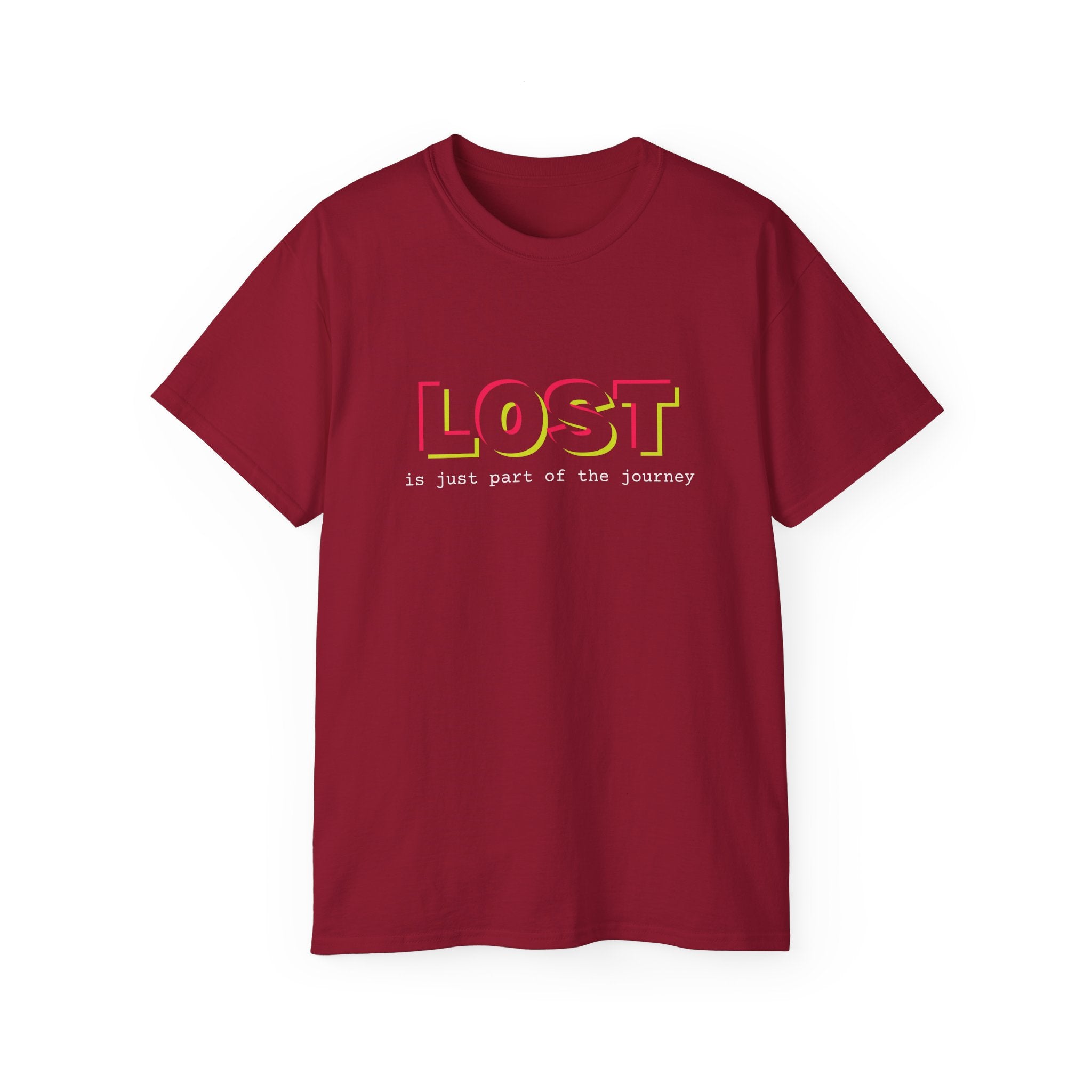 Lost is Just Part of the Journey - T Shirt