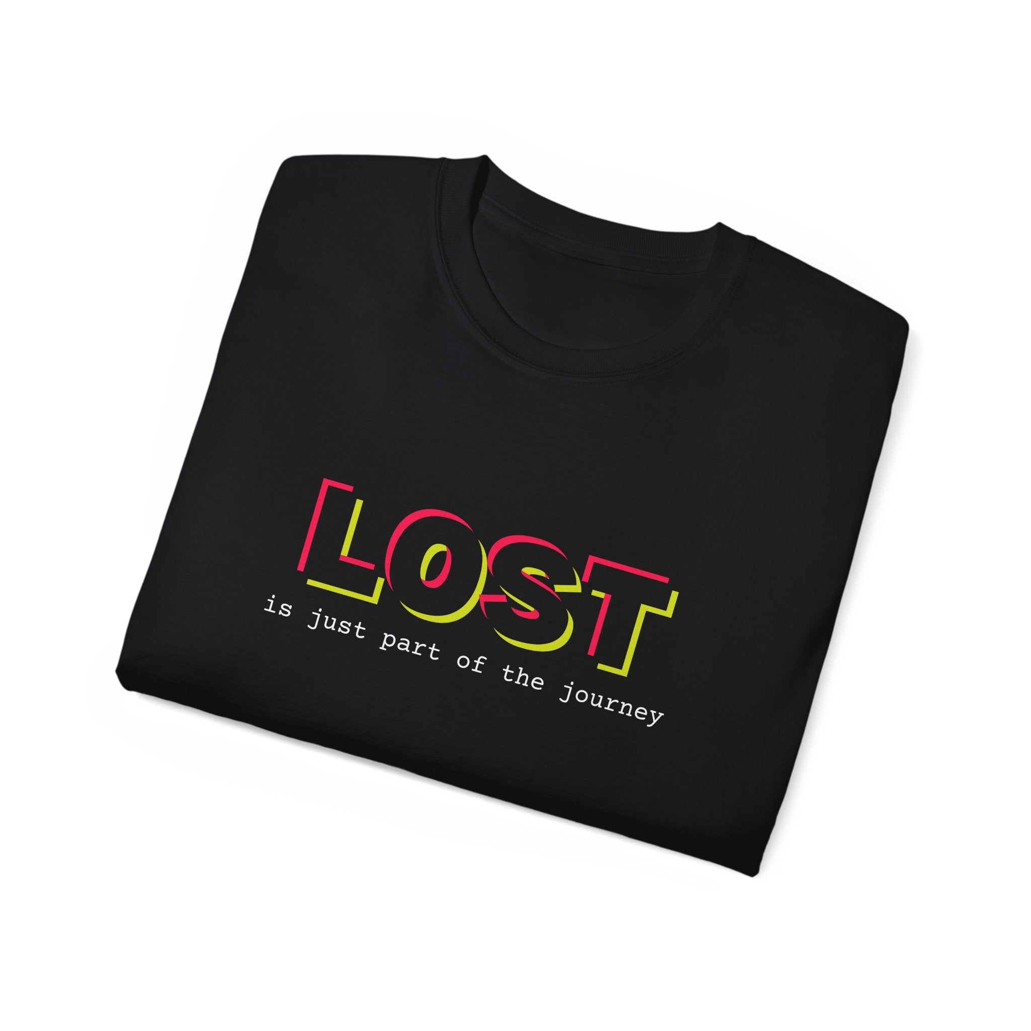 Lost is Just Part of the Journey - T Shirt