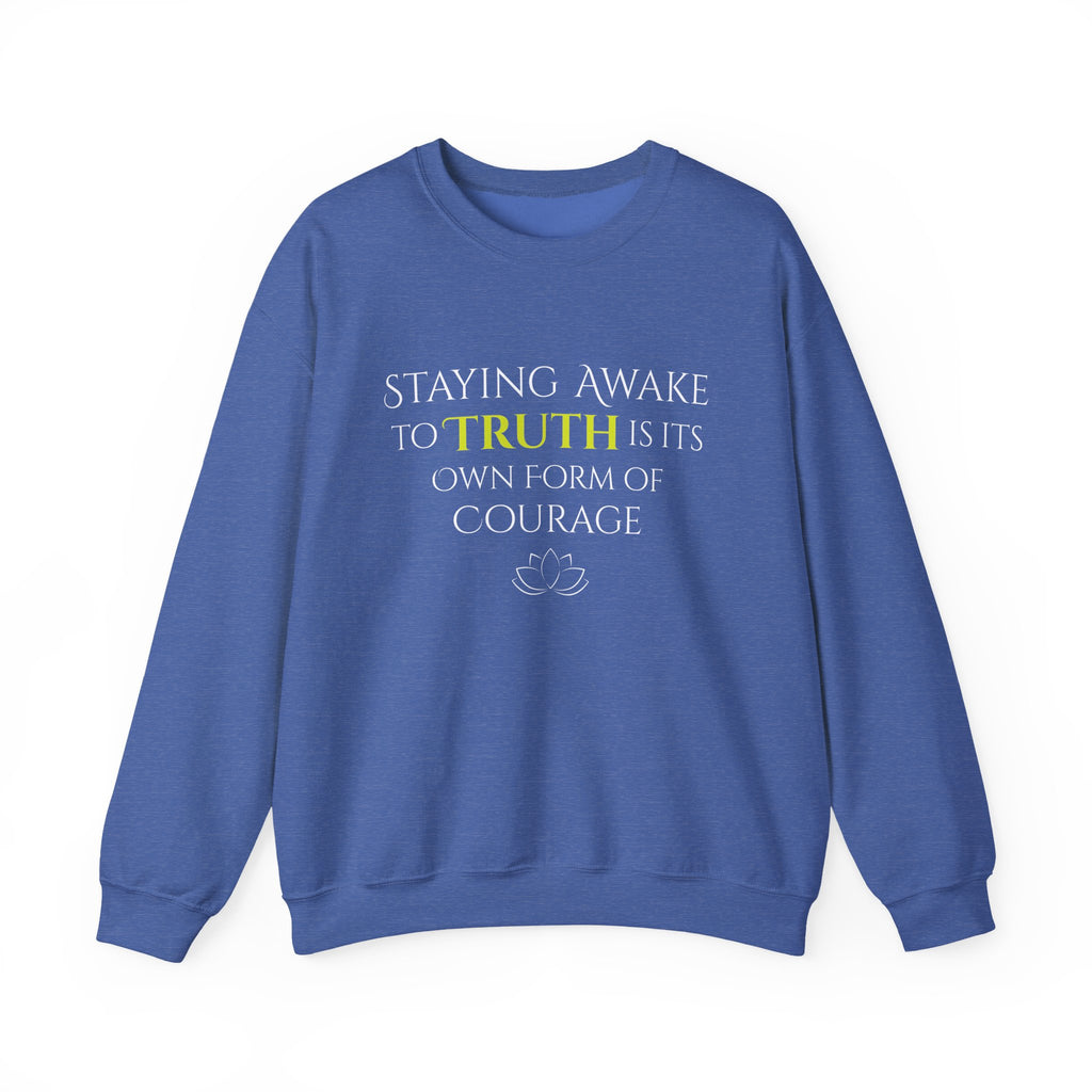 Staying Awake To Truth - Sweatshirt