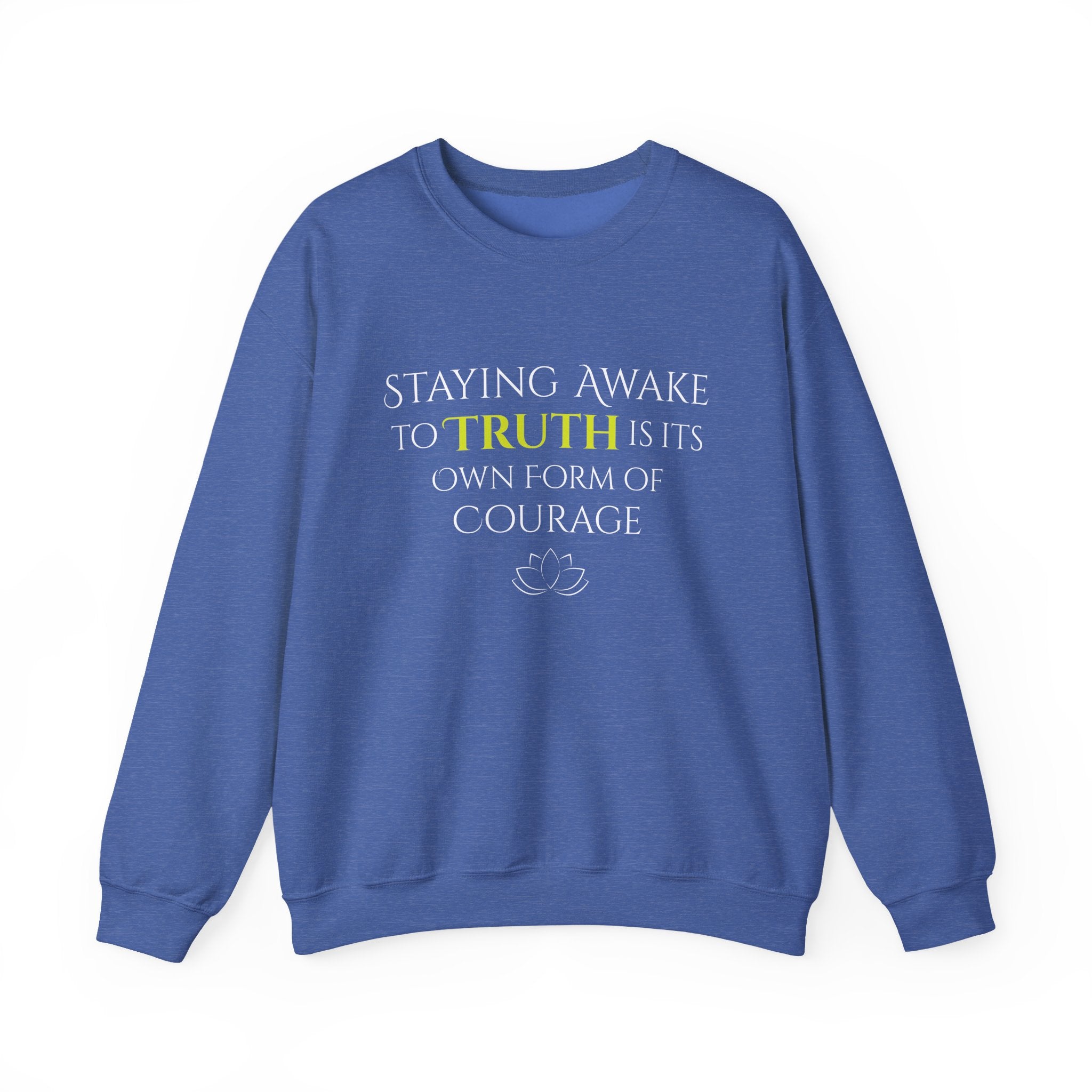Staying Awake To Truth - Sweatshirt