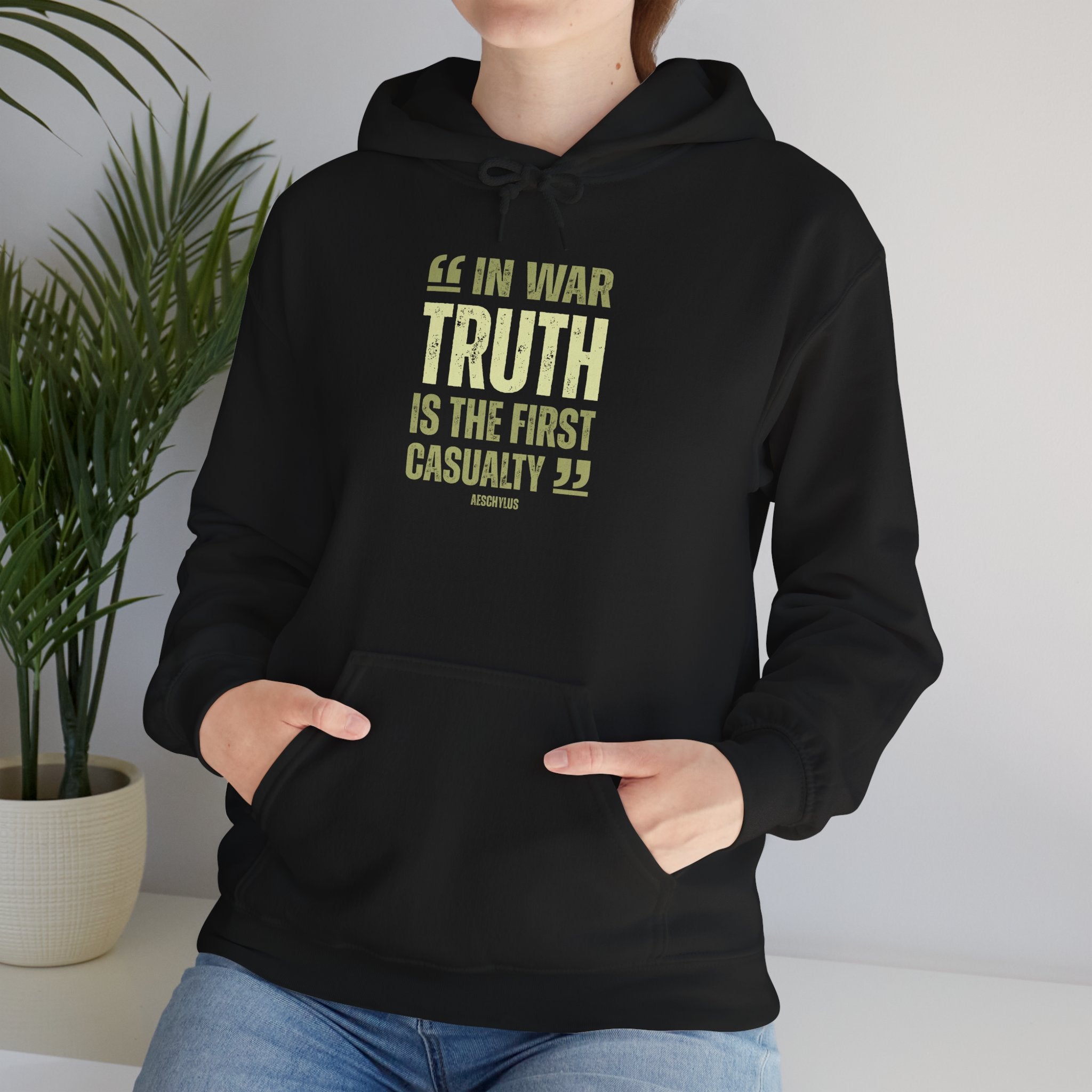 In War, Truth is the First Casualty - Hoodie